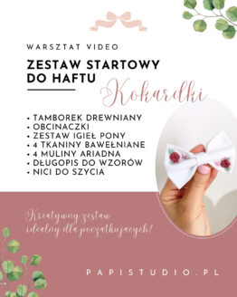 Kreatywny zestaw - Haftowane kokardki