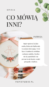 Pozytywna opinia kursu haftu ręcznego dla początkujących od PAPI studio
